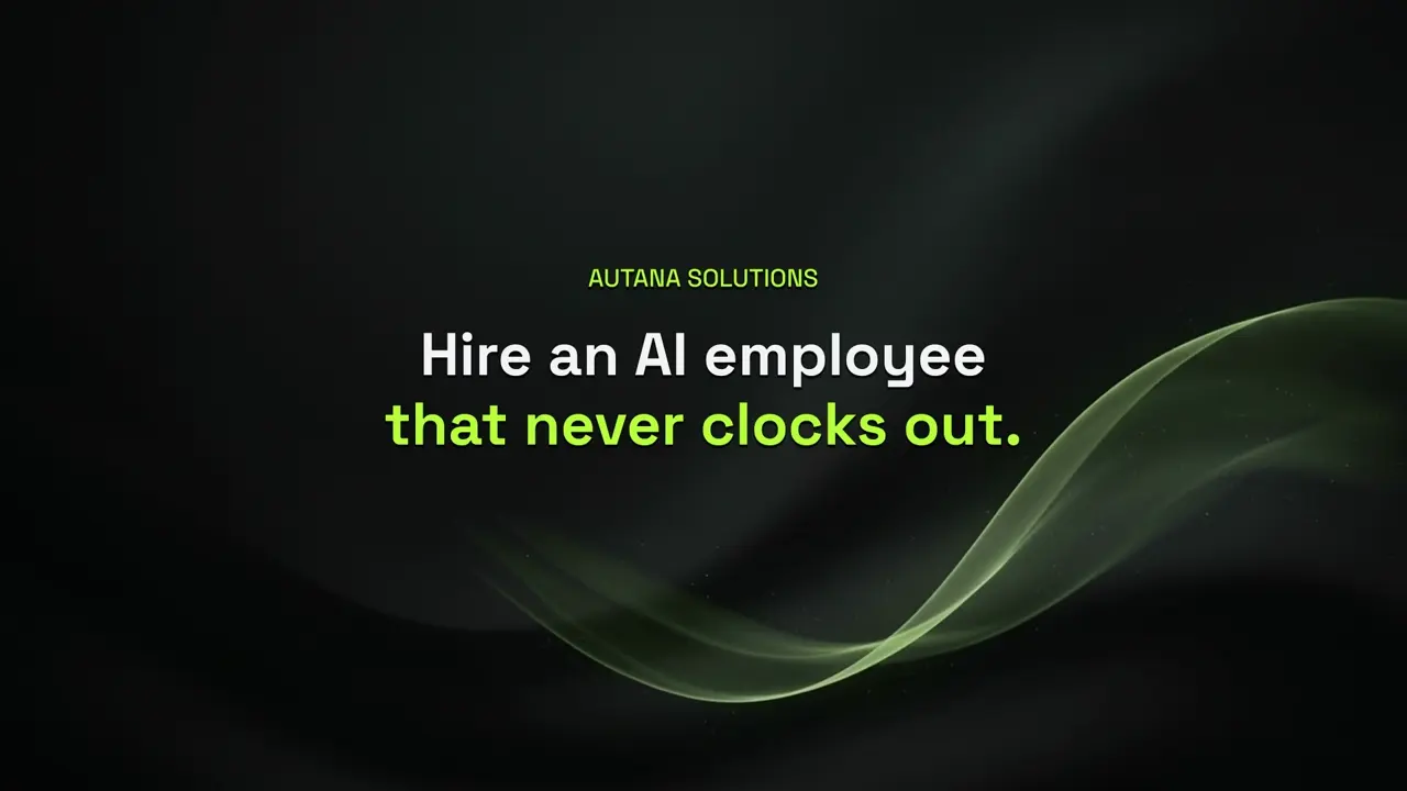 Autana AI employee — answers customers, clears your inbox, books meetings, writes content, and chases every lead, around the clock